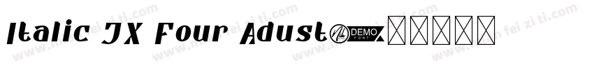 Italic JX Four Adust字体转换